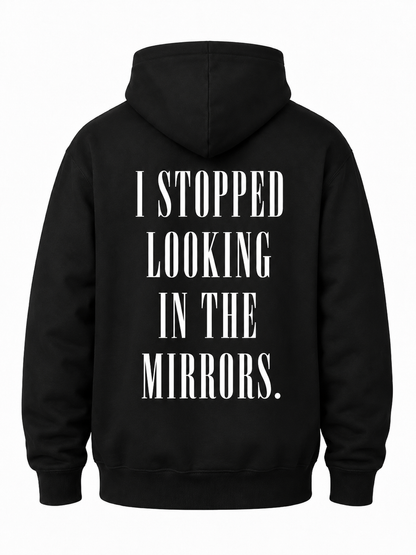 "I STOPPED LOOKING IN THE MIRRORS"